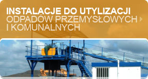 Instalacje do utylizacji odpad�w przemys�owych i komunalnych